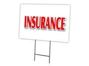 INSURANCE 18 x24 Yard Sign Stake outdoor plastic coroplast window