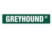 GREYHOUND Street Sign collectable dog lover great gift idea