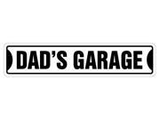 DAD S GARAGE Street Sign new daddy dad dads gift novelty street sign