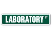 LABORATORY Street Sign lab worker assistant research tech