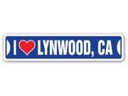 I LOVE LYNWOOD CALIFORNIA Street Sign ca city state us wall road décor gift