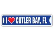 I LOVE CUTLER BAY FLORIDA Street Sign fl city state us wall road décor gift