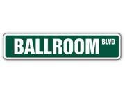 BALLROOM Street Sign ball room dance music party gift