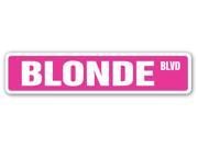 BLONDE BLVD Street Sign hair blondie stupid gag funny gift blondes more fun