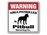 PITBULL Security Sign Area Patrolled by pet signs