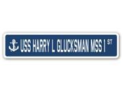 USS HARRY L GLUCKSMAN MSS 1 Street Sign navy ship veteran sailor vet usn gift