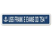USS FRANK E EVANS DD 754 Street Sign navy ship veteran sailor vet usn gift