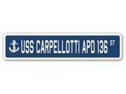USS CARPELLOTTI APD 136 Street Sign navy ship veteran sailor vet usn gift