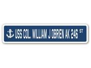 USS COL. WILLIAM J OBRIEN AK 246 Street Sign navy ship veteran sailor vet usn gift