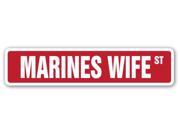 MARINES WIFE Street Sign gift military family usmc husband officer enlisted kids