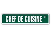 CHEF DE CUISINE Street Sign gift manager head master executive cook restaurant