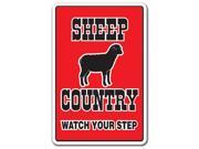 SHEEP COUNTRY Novelty Sign farm animals watch your step redneck parking gift