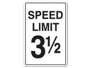 SPEED LIMIT 3 1 2 Novelty Sign driving traffic vehicle car joke parking gift