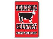 HEREFORD COUNTRY Novelty Sign farm animals watch your step redneck parking gift