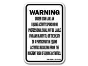 Utah Equine 12 x 18 Aluminum Sign warning statute horse farm