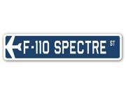 F 110 SPECTRE Street Sign military aircraft air force plane pilot gift