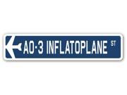 AO 3 INFLATOPLANE Street Sign military aircraft air force plane pilot gift