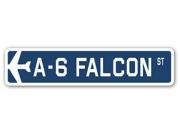 A 6 FALCON Street Sign military aircraft air force plane pilot gift
