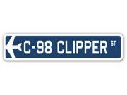 C 98 CLIPPER Street Sign military aircraft air force plane pilot gift