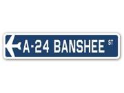 A 24 BANSHEE Street Sign military aircraft air force plane pilot gift