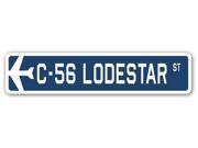 C 56 LODESTAR Street Sign military aircraft air force plane pilot gift