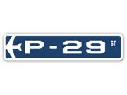 P 29 Street Sign military aircraft air force plane pilot gift