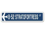 B 52 STRATOFORTRESS Street Sign military aircraft air force plane pilot gift