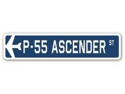 P 55 ASCENDER Street Sign military aircraft air force plane pilot gift