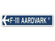 F 111 AARDVARK Street Sign military aircraft air force plane pilot gift