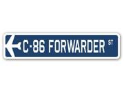 C 86 FORWARDER Street Sign military aircraft air force plane pilot gift