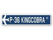 P 36 KINGCOBRA Street Sign military aircraft air force plane pilot gift