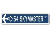 C 54 SKYMASTER Street Sign military aircraft air force plane pilot gift