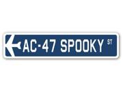 AC 47 SPOOKY Street Sign military aircraft air force plane pilot gift
