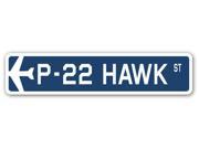 P 22 HAWK Street Sign military aircraft air force plane pilot gift