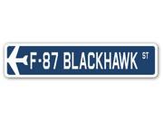 F 87 BLACKHAWK Street Sign military aircraft air force plane pilot gift