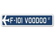 F 101 VOODOO Street Sign military aircraft air force plane pilot gift