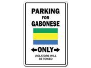 PARKING FOR GABONESE ONLY gabon flag national pride love gift