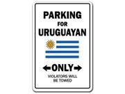 PARKING FOR URUGUAYAN ONLY uruguay flag national pride love gift