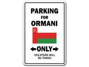 PARKING FOR ORMANI ONLY oman flag national pride love gift