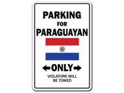 PARKING FOR PARAGUAYAN ONLY paraguay flag national pride love gift