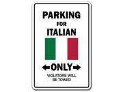 PARKING FOR ITALIAN ONLY italy flag national pride love gift