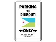 PARKING FOR DIJIBOUTI ONLY djibouti flag national pride love gift