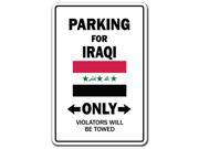 PARKING FOR IRAQI ONLY iraq flag national pride love gift
