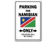 PARKING FOR NAMIBIAN ONLY namibia flag national pride love gift
