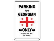 PARKING FOR GEORGIAN ONLY georgia flag national pride love gift