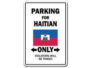 PARKING FOR HATIAN ONLY haiti flag national pride love gift
