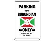 PARKING FOR BURUNDIAN ONLY burundi flag national pride love gift