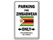 PARKING FOR ZIMBABWEAN ONLY zimbabwe flag national pride love gift