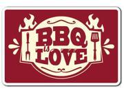 BBQ LOVE Novelty Sign social summer food party grill barbeque grill chef cook gift