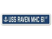 USS RAVEN MHC 61 Street Sign navy ship veteran sailor vet usn gift